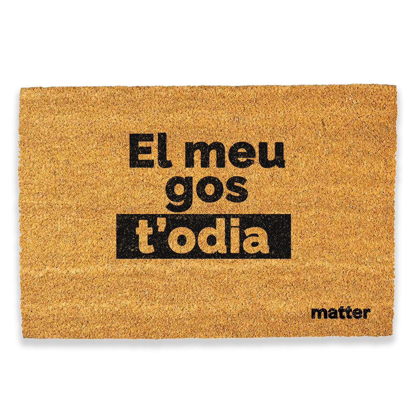 Mi perra te odia | felpudo matter