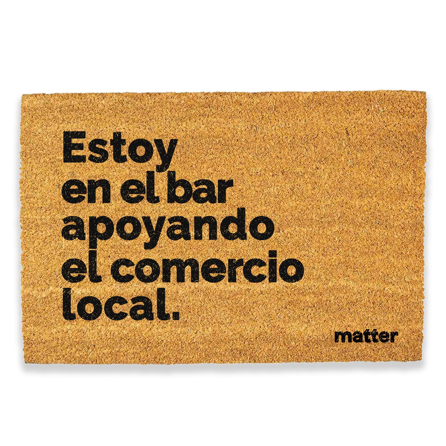 Estoy en el bar | felpudo matter