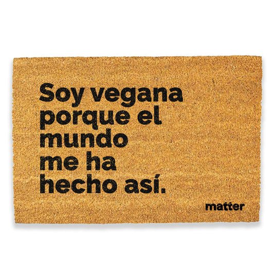 Soy vegana | felpudo matter